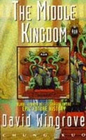 Middle Kingdom by David Wingrove