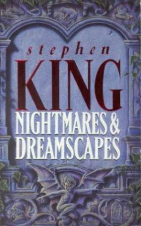 Nightmares & Dreamscapes by Stephen King