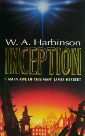 Inception by W A Harbinson