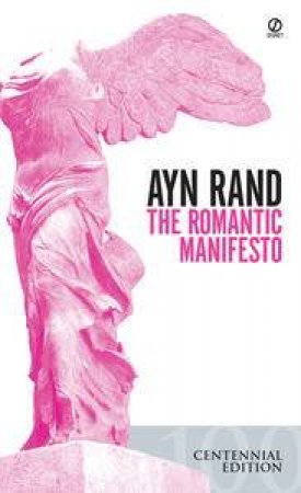 The Romantic Manifesto by Ayn Rand