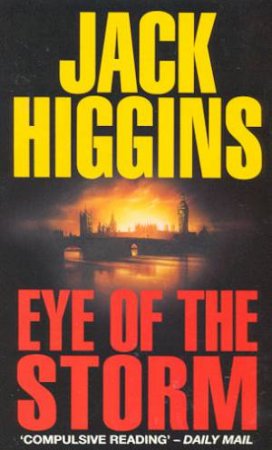 Eye Of The Storm by Jack Higgins