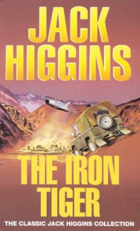 The Iron Tiger by Jack Higgins