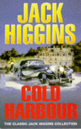 Cold Harbour by Jack Higgins