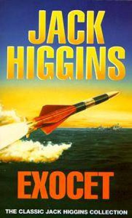 Exocet by Jack Higgins