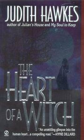 The Heart Of A Witch by Judith Hawkes