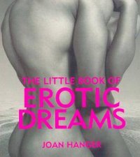 The Little Book Of Erotic Dreams