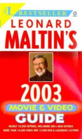 Leonard Maltin's 2003 Movie & Video Guide by Leonard Maltin