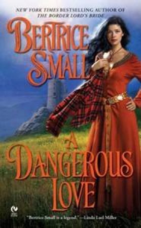 A Dangerous Love by Beatrice Small