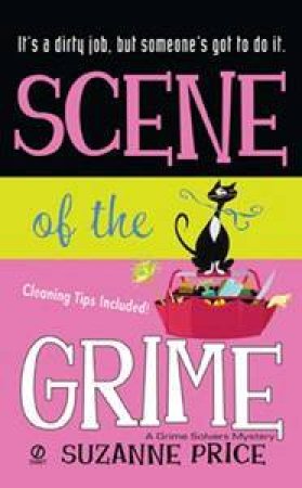 Scene Of The Grime by Suzanne Price