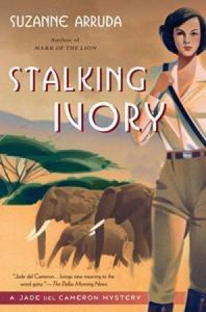 Stalking Ivory by Suzanne Arruda