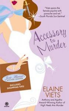 Accessory To Murder by Elaine Viets