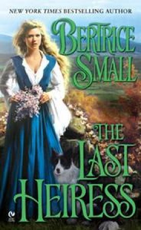 The Last Heiress by Beatrice Small