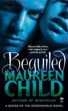 Beguiled: A Queen of the Otherworld Novel by Maureen Child