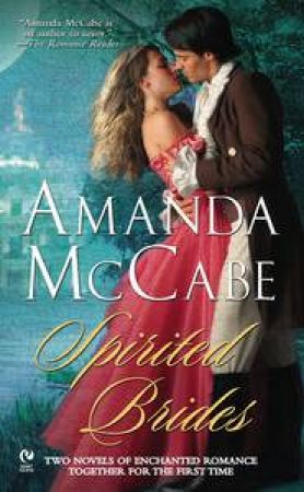 Spirited Brides by Amanda McCabe