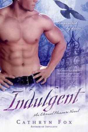 Indulgent: An Internal Pleasure Novel Book 3 by Cathryn Fox