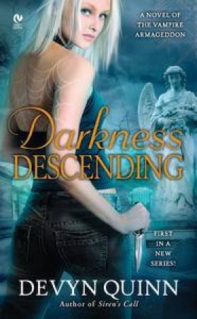 Darkness Descending by Devyn Quinn