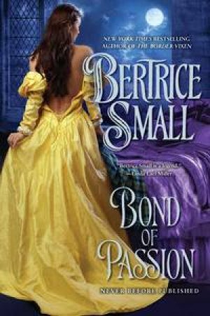 Bond of Passion by Beatrice Small