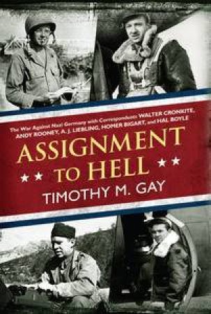 Assignment to Hell by Timothy M Gay