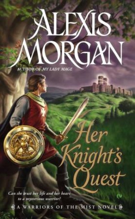 Her Knight's Quest by Alexis Morgan