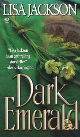 Dark Emerald by Lisa Jackson