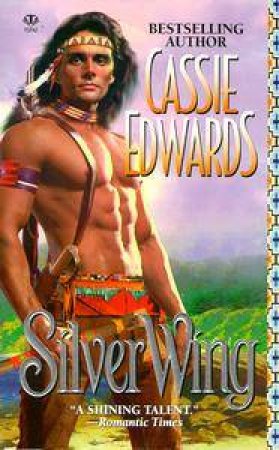 Silver Wing by Cassie Edwards