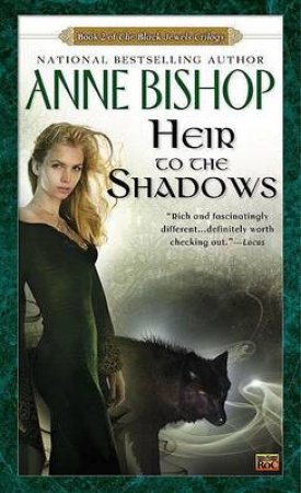 Heir To The Shadows by Anne Bishop