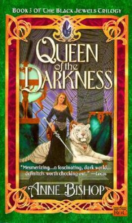 Queen Of The Darkness by Anne Bishop