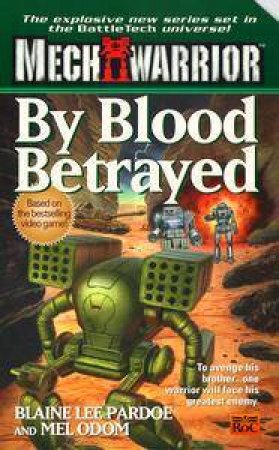 By Blood Betrayed by Mel Odom