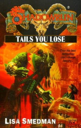 Tails You Lose by Lisa Smedman