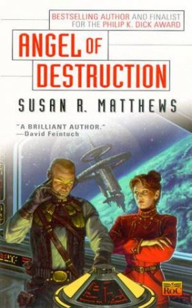 Angel Of Destruction by Susan R Matthews