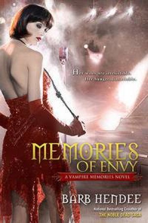 Memories of Envy: Vampire Memories Bk3 by Barb Hendee 