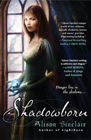 Shadowborn by Alison Sinclair