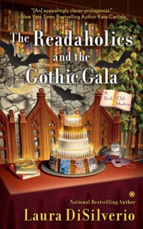 Readaholics And The Gothic Gala The by Laura DiSilverio