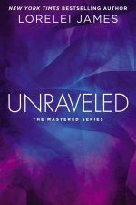 Mastered Unraveled