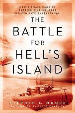 The Battle for Hell's Island by Stephen L Moore