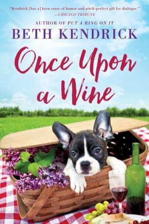 Once Upon a Wine by Beth Kendrick