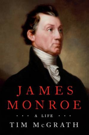 James Monroe by Tim McGrath