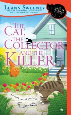 Cat, The Collector And The Killer The by Leann Sweeney