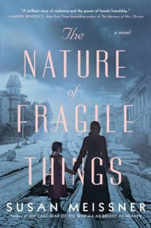 The Nature Of Fragile Things by Meissner Susan