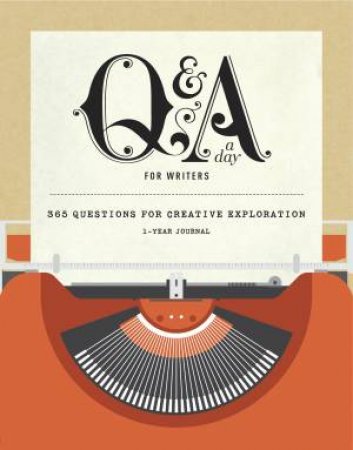 Q&A A Day For Writers: 1 Year Journal by Various