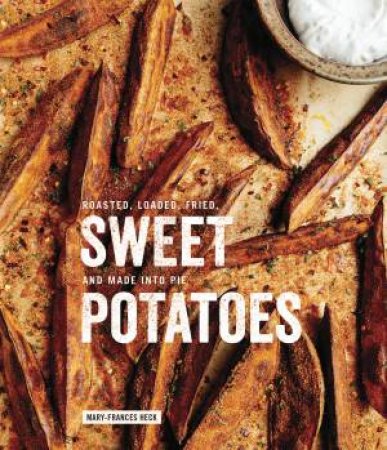 Sweet Potatoes by Mary-Frances Heck