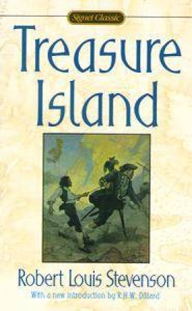 Signet Classics: Treasure Island by Robert Louis Stevenson