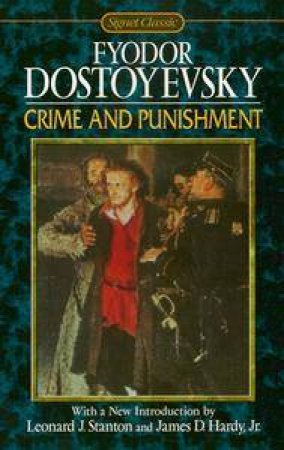 Signet Classics: Crime And Punishment by Fyodor Dostoyevsky