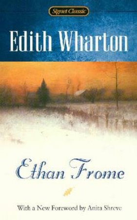 Ethan Frome by Edith Wharton