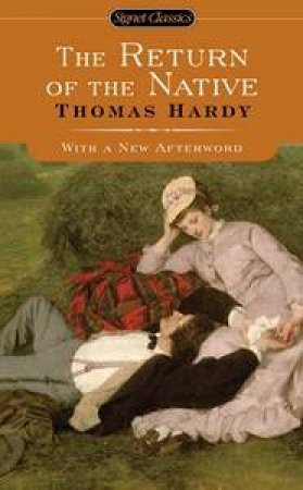 Return of the Native by Thomas Hardy