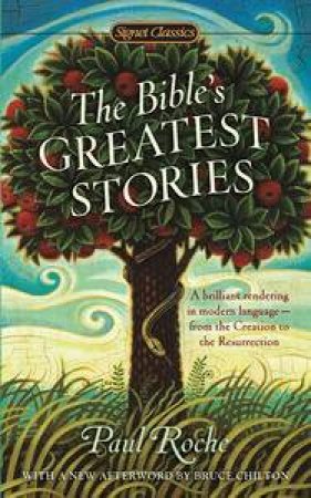 The Bible's Greatest Stories by Paul Roche