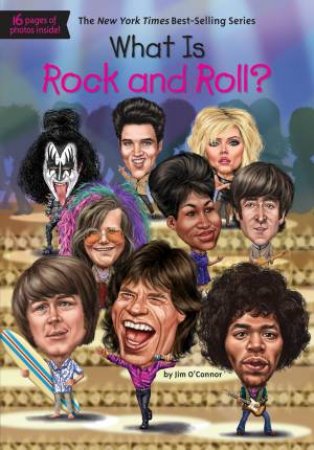 What Is Rock And Roll? by Jim O'Connor