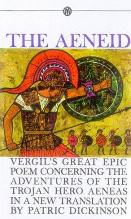 Signet Classics: The Aeneid by Virgil