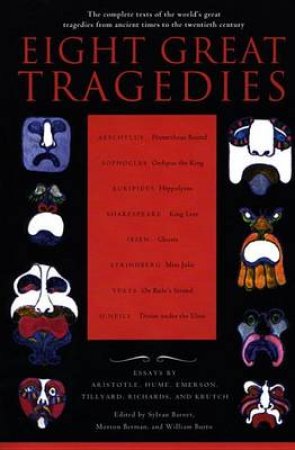 Signet Classics: Eight Great Tragedies by Various