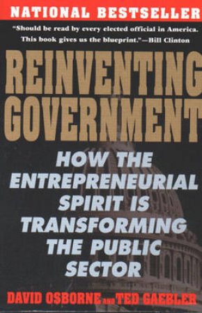 Reinventing Government by David Osborne